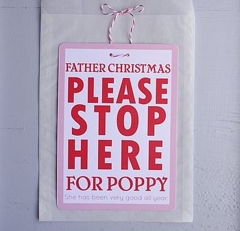 Father Christmas 'Please Stop Here' Sign, 6 of 8