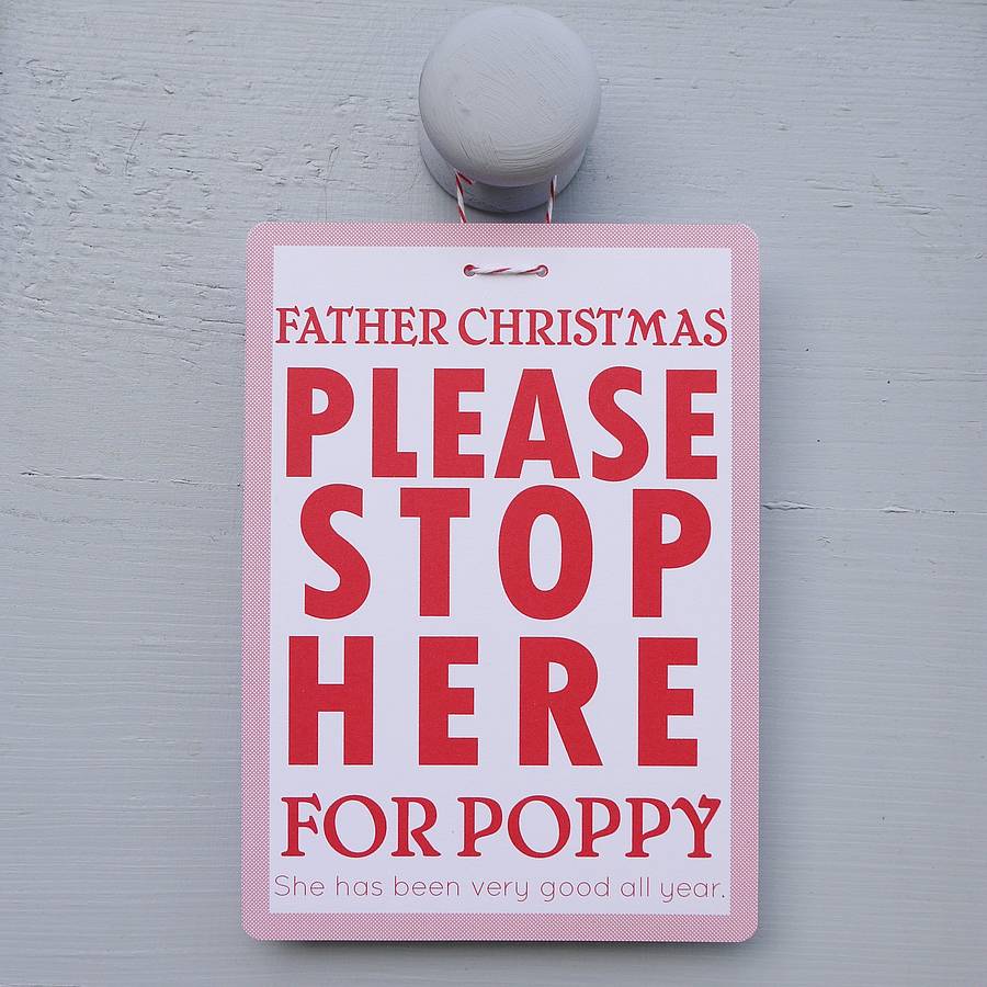 Father Christmas 'Please Stop Here' Sign, 1 of 8