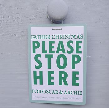 Father Christmas 'Please Stop Here' Sign, 8 of 8
