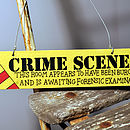 Wooden Crime Scene Door Sign By Angelic Hen | notonthehighstreet.com