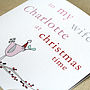 Personalised Wife / Girlfriend Christmas Card, thumbnail 2 of 4