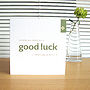 Personalised 'Good Luck' Card, thumbnail 1 of 2