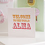 Personalised New Baby Name Card, thumbnail 1 of 6