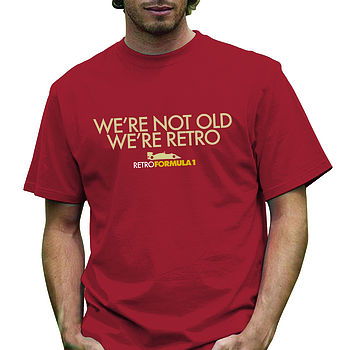 'We're Not Old, We're Retro' T Shirt, 2 of 2