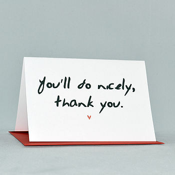 'You'll Do Nicely' Card, 2 of 3