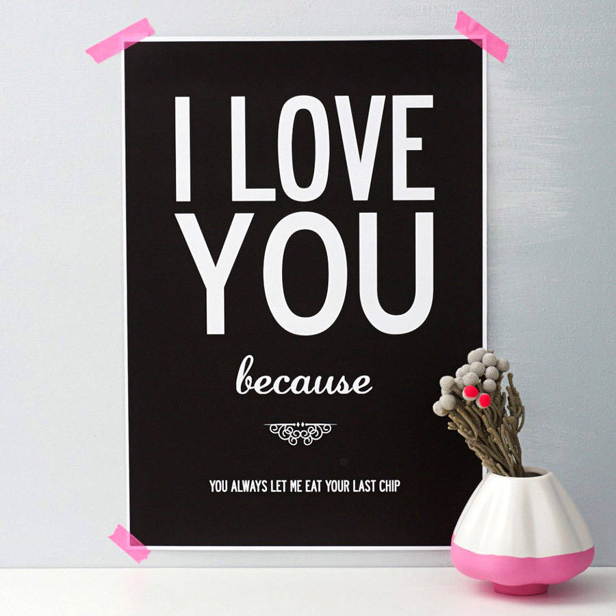 Personalised 'i Love You Because' Print By I Love Design