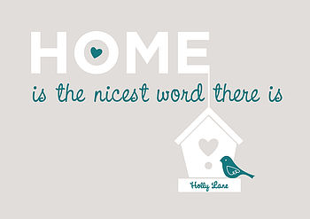 'Home Is The Nicest Word There Is' Print, 11 of 12
