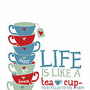 personalised 'life is like a tea cup' print by wink design ...