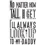 'I Will Always Look Up To Daddy' Card, thumbnail 2 of 2