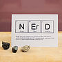 Nerd Or Genius Funny Periodic Table Cards, thumbnail 4 of 4