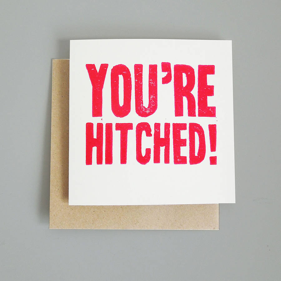 'you're hitched' hand printed wedding card by knockout ...