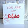 'You Are My Lobster' Card, thumbnail 2 of 2