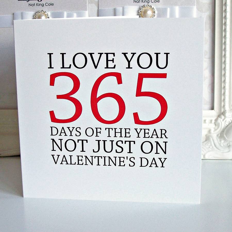 I Love You 365 Days Of The Year Card By Oli Zo Notonthehighstreet Com