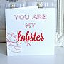 'You Are My Lobster' Card, thumbnail 1 of 2