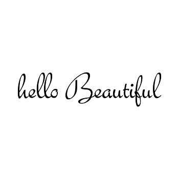 'Hello Beautiful' Script Wall Sticker Quote, 2 of 4