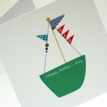 Sail Boat: Father Card By Spotty N Stripy | notonthehighstreet.com