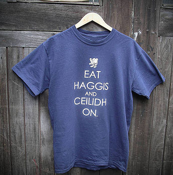 'Eat Haggis And Ceilidh On' T Shirt, 3 of 4