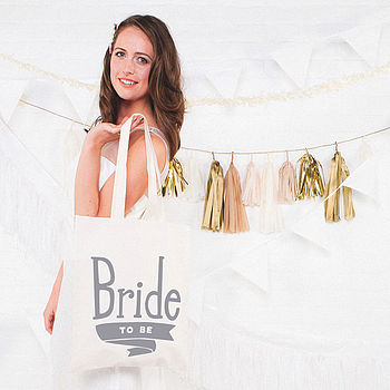 'bride to be' tote bag by alphabet bags | notonthehighstreet.com