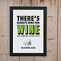 Personalised 'Always Time For White Wine' Print, thumbnail 5 of 5