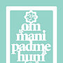 Buddhist Yoga Prayer 'Om Mani Padme Hum' Print, thumbnail 4 of 6