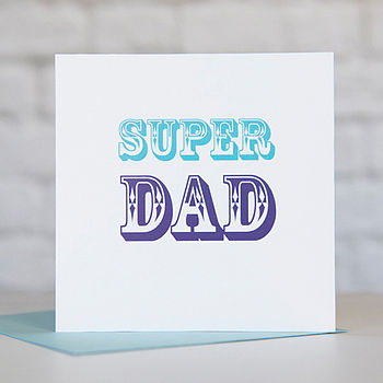 Super Dad Father's Day Card By Twenty-seven 