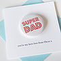 Personalised 'Super Dad' Badge Card, thumbnail 2 of 5
