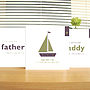 Father's Day 'Boat', 'Daddy' And 'Father' Cards, thumbnail 1 of 5