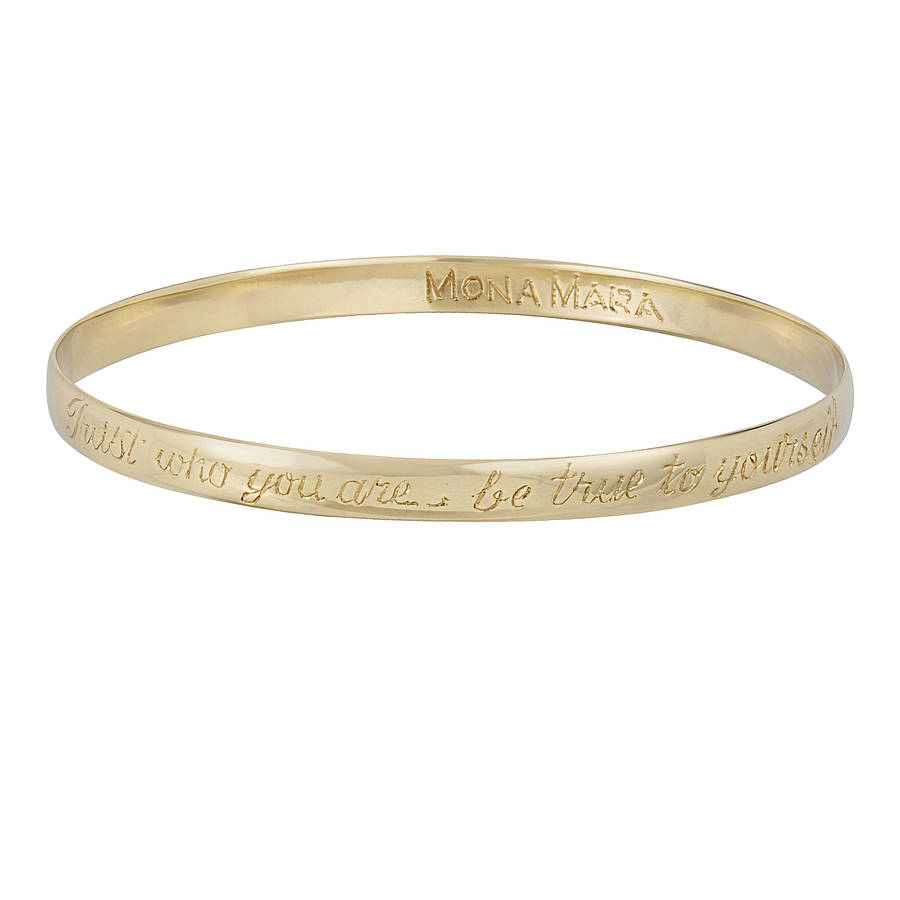 'Trust Who You Are Be True To… ' Bangle By MONA MARA ...