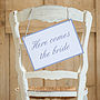 Here Comes The Bride Card Sign, thumbnail 2 of 7