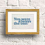 'You Were Always The One' Print, thumbnail 3 of 12