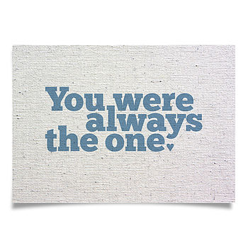 'You Were Always The One' Print, 9 of 12