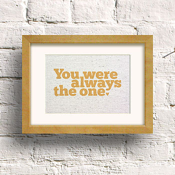 'You Were Always The One' Print, 7 of 12