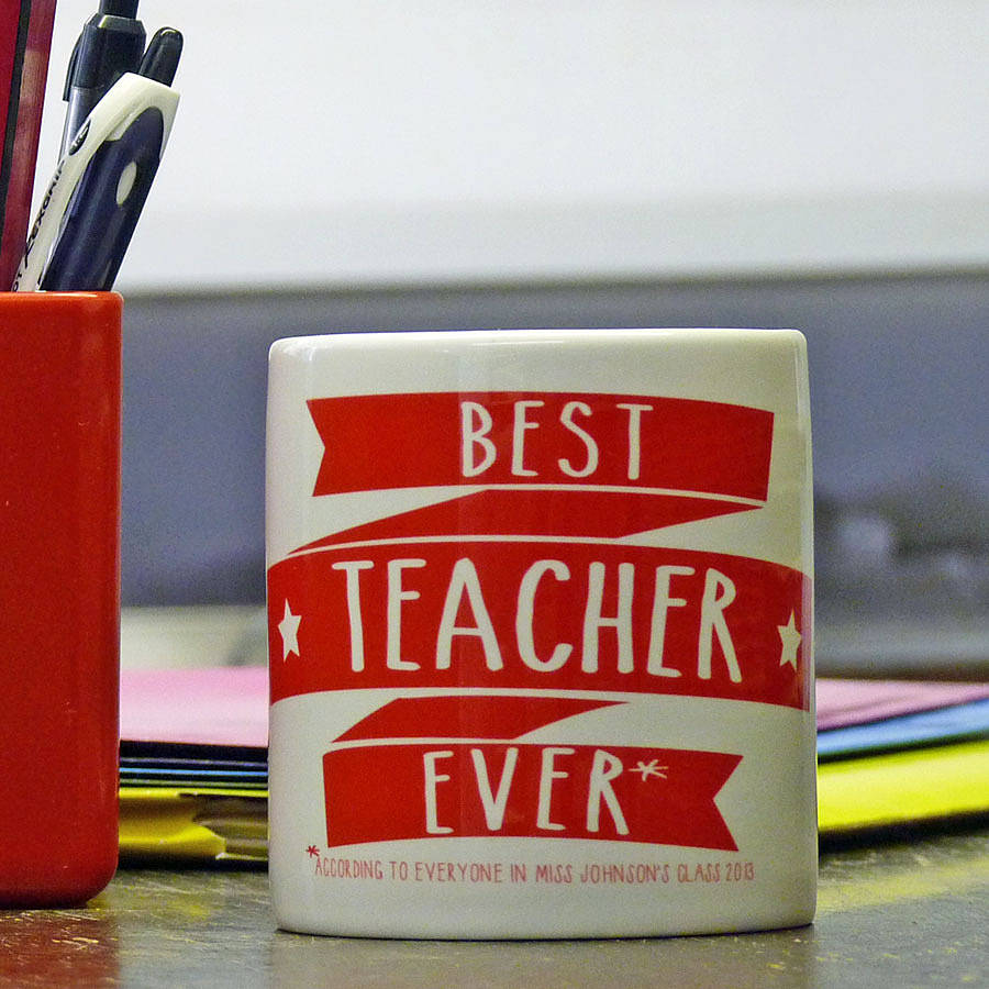 'Best Ever' Teacher Mug By Delightful Living | notonthehighstreet.com