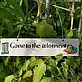 'Gone To The Allotment' Wooden Sign, thumbnail 3 of 3