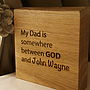 Dads Solid Oak Quote Plaque, thumbnail 2 of 4