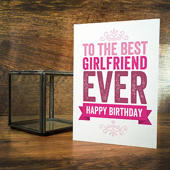 birthday card for girlfriend by a is for alphabet | notonthehighstreet.com