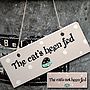 Wooden Sign 'The Cat's Been Fed', thumbnail 3 of 3