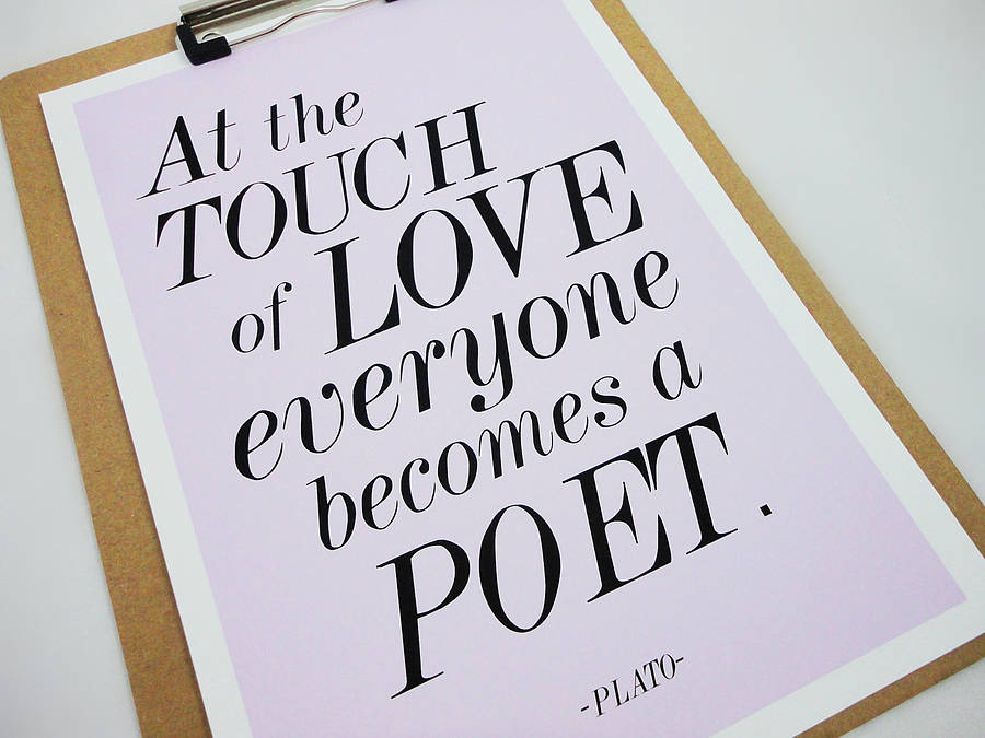 Plato Quote At The Touch Of Love Print By Sacred & Profane Designs