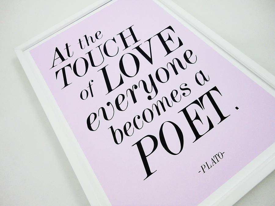 Plato Quote At The Touch Of Love Print By Sacred & Profane Designs