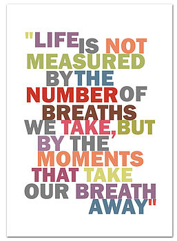 'Life Is Not Measured' Print, 3 of 4