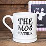 'The Mog Father' Mug, thumbnail 1 of 1