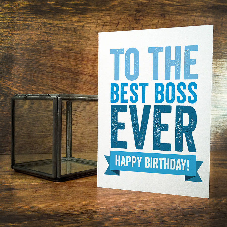 Best Boss Birthday Card By A Is For Alphabet Notonthehighstreet