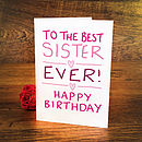 birthday card for sister by a is for alphabet | notonthehighstreet.com