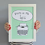 'You're So My Type' Print, thumbnail 1 of 2