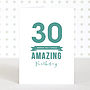 'Amazing 30' Birthday Card, thumbnail 1 of 1