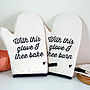 With This Glove… Oven Mitt Set, thumbnail 3 of 3