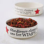 'Obedience Classes Are For Wimps' Dog Bowl, thumbnail 4 of 4