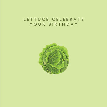 'Lettuce Celebrate Your Birthday' Card, 2 of 2