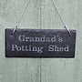 Engraved Slate Grandad's Garden Sign, thumbnail 5 of 6