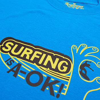 Surfing Is A Ok Mens T Shirt, 2 of 4